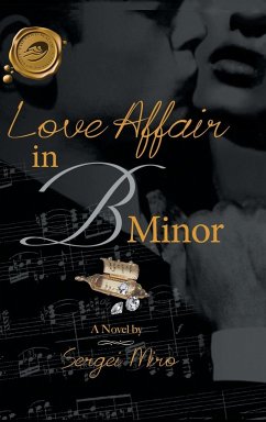 Love Affair in B Minor - Miro, Sergei