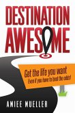 Destination Awesome