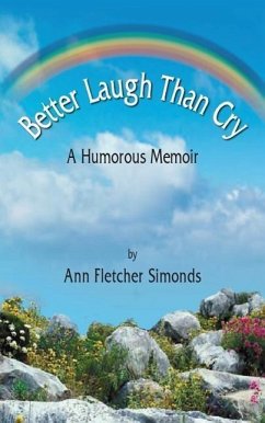 Better Laugh Than Cry - Simonds, Ann Fletcher