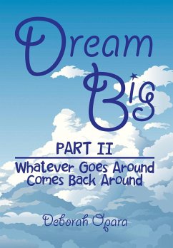 Dream Big - Opara, Deborah