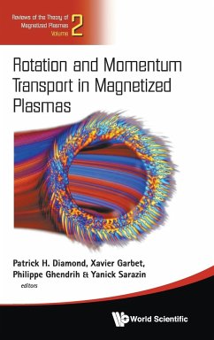 ROTATION AND MOMENTUM TRANSPORT IN MAGNETIZED PLASMAS - Patrick H Diamond, Xavier Garbet Philip