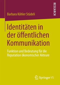Identitäten in der öffentlichen Kommunikation - Köhler Stüdeli, Barbara