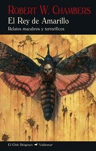 El rey de amarillo : relatos macabros y terroríficos - Chambers, Robert W.