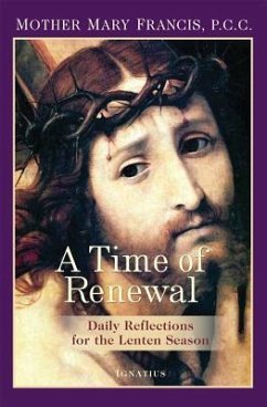 A Time of Renewal: Daily Reflections for the Lenten Season - Francis, Mary