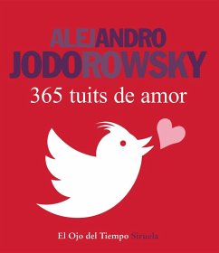 365 tuits de amor - Jodorowsky, Alejandro