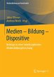 Medien - Bildung - Dispositive - Bild 1