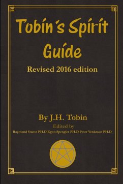 Tobin's Spirit Guide - Tobin, J. H.