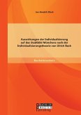 Auswirkungen der Individualisierung auf das Stadtbild Münchens nach der Individualisierungstheorie von Ulrich Beck