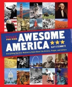 Awesome America (a Time for Kids Book) - The Editors Of Time For Kids