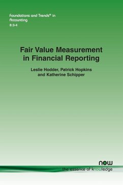 Fair Value Measurement in Financial Reporting - Hodder, Leslie; Hopkins, Patrick; Schipper, Katherine