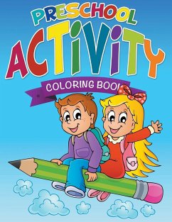 Preschool Activity Coloring Book - Publishing Llc, Speedy