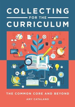 Collecting for the Curriculum - Catalano, Amy