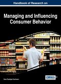 Handbook of Research on Managing and Influencing Consumer Behavior