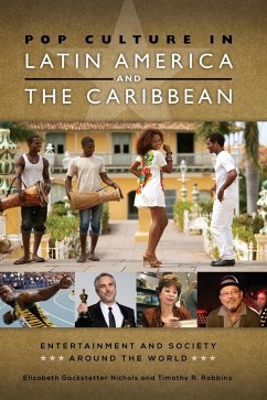 Pop Culture in Latin America and the Caribbean - Nichols, Elizabeth; Robbins, Timothy