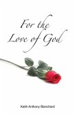 For the Love of God: A Spiritual Journey