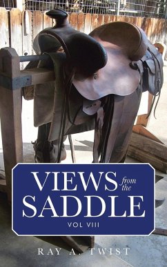 VIEWS from the SADDLE - Twist, Ray A.