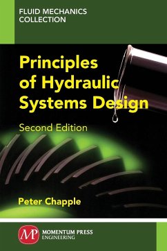 Principles of Hydraulic Systems Design, Second Edition - Chapple, Peter