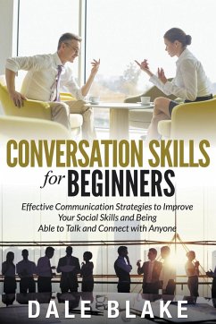 Conversation Skills For Beginners - Blake, Dale