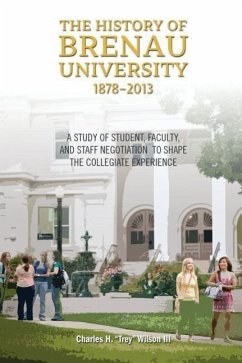 The History of Brenau University, 1878-2013 - Wilson, Charles Hooper