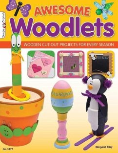 Awesome Woodlets: Wooden Cut-Out Projects for Every Season - Riley, Margaret