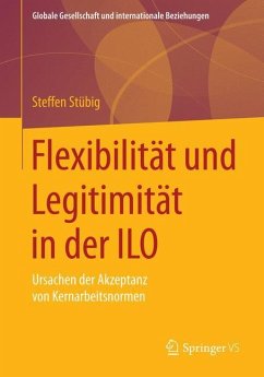 Flexibilität und Legitimität in der ILO - Stübig, Steffen
