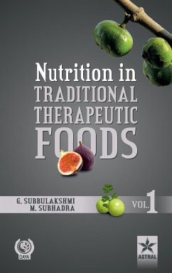 Nutrition in Traditional Therapeutic Foods Vol. 1 - Subbulakshmi, G & Subhadra M.