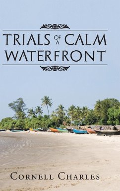 Trials of a Calm Waterfront - Charles, Cornell