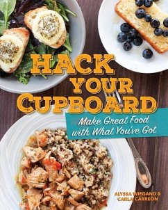 Hack Your Cupboard - Carreon, Carla; Wiegand, Alyssa