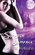 Scratch the Surface - Bild 1