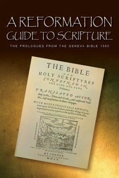 Reformation Guide to Scripture - Bible English Geneva 2010