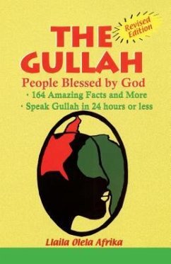 The Gullah: People Blessed by God - Afrika, Olela Llaila