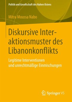 Diskursive Interaktionsmuster des Libanonkonflikts - Moussa Nabo, Mitra