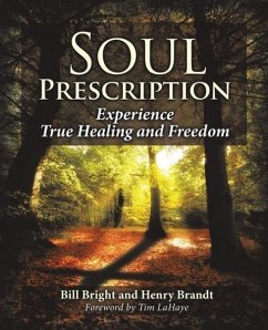 Soul Prescription - Bright, Bill; Brandt, Henry