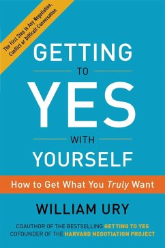 Getting to Yes with Yourself (eBook, ePUB) - Ury, William