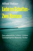 Liebe im Schatten - Zwei Romane (eBook, ePUB)