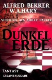 Dunkelerde (Gesamtausgabe) (eBook, ePUB)