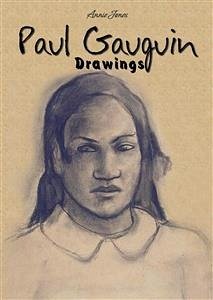 Paul Gauguin: Drawings (eBook, ePUB) - Jones, Annie