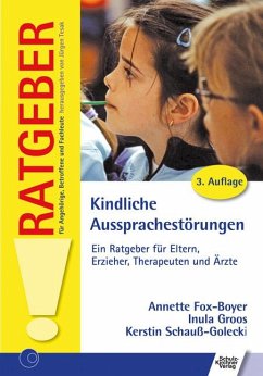Kindliche Aussprachestörungen - Fox, Annette V.;Groos, Inula;Schauß-Golecki, Kerstin