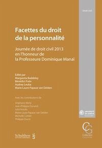 Facettes du droit de la personnalité - Baddeley, Margareta (Hrsg.) und Bénédict (Hrsg.) Foex