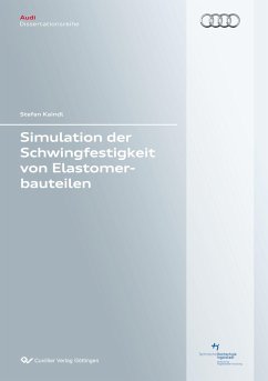Simulation der Schwingfestigkeit von Elastomerbauteilen - Kaindl, Stefan