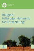 Religion: Hilfe oder Hemmnis für Entwicklung? (eBook, PDF)