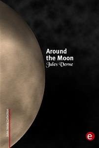 Around the moon (eBook, PDF) - Verne, Jules