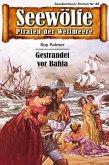 Seewölfe - Piraten der Weltmeere 88 (eBook, ePUB)