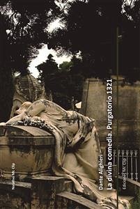 Cover La divina comedia. Purgatorio 1321 (eBook, PDF)