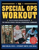 The Special Ops Workout: The Elite Exercise Program Inspired by the United States Special Operations Command