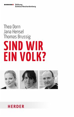 Sind wir ein Volk? (eBook, ePUB) - Dorn, Thea; Hensel, Jana; Brussig, Thomas