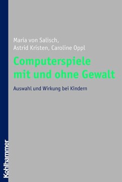 Computerspiele mit und ohne Gewalt (eBook, ePUB) - Salisch, Maria Von; Kristen, Astrid; Oppl, Caroline