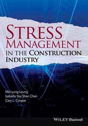 Stress Management in the Construction Industry (eBook, ePUB)