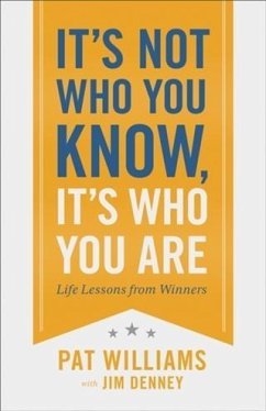 Cover It's Not Who You Know, It's Who You Are (eBook, ePUB)