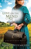 Love on the Mend (eBook, ePUB) Love on the Mend (eBook, ePUB)